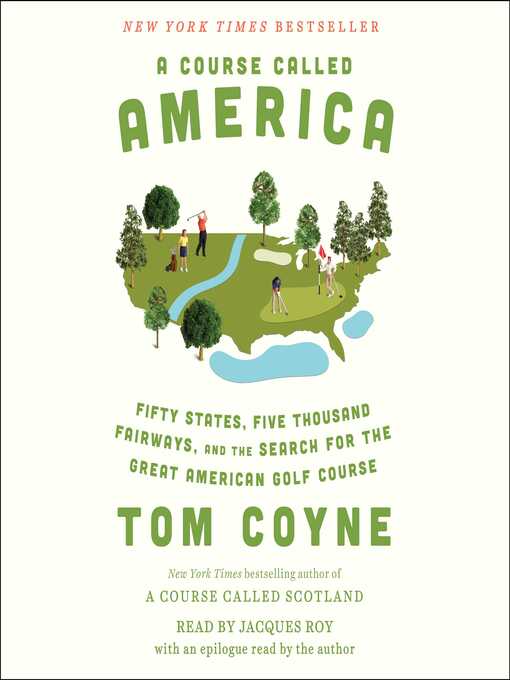 Title details for A Course Called America by Tom Coyne - Available